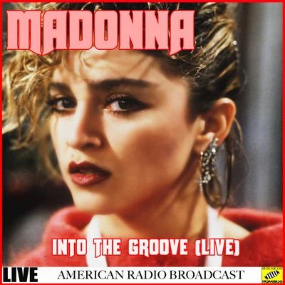 Madonna Madonna - Into the Groove Live (Live)