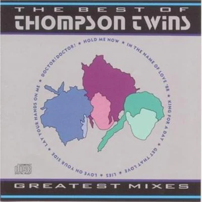 Greatest Mixes: The Best of The Thompson 專輯 Thompson Twins