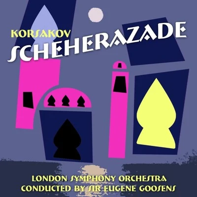 Rimsky-Korsakov: Scheherazade, Op. 35 專輯 Sir Eugene Goossens