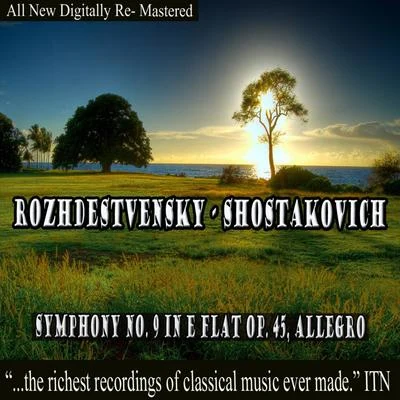 Rozhdestvensky - Shostakovich Symphony No. 9 in E-Flat Op. 45 專輯 USSR State Radio/Television Symphony Orchestra/Gennady Rozhdestvensky