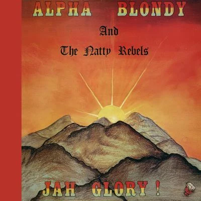 Alpha Blondy Jah Glory - Remastered Edition