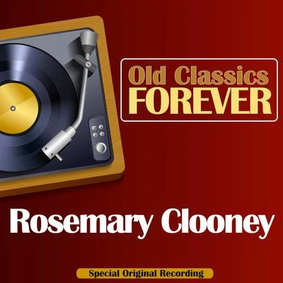 Rosemary ClooneyGene Autry Old Classics Forever (Special Original Recording)