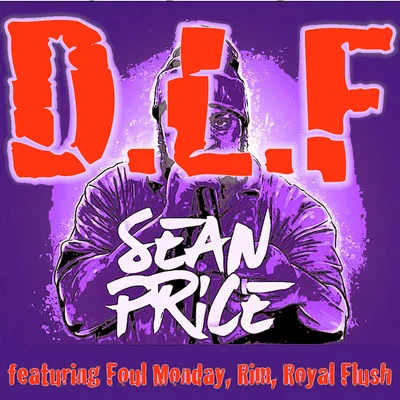 D.L.F 專輯 Sean Price/Masta Ace/Starang Wondah/Afu-Ra/Boot Camp Clik