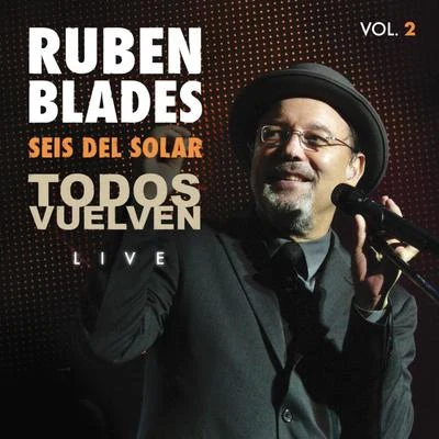 Todos Vuelven Live Volume 2 專輯 Rubén Blades/Willie Colón