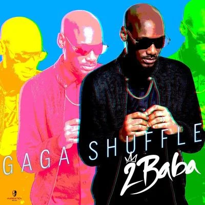 2BabaPeruzzi Gaga Shuffle