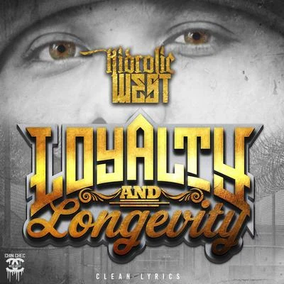 Loyalty & Longevity 專輯 M Dot 80/Hydrolic West