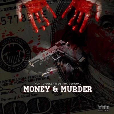 DB Tha GeneralKurt Diggler Money & Murder