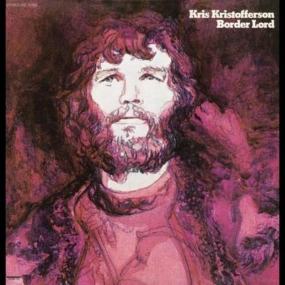 Border Lord 專輯 Kris Kristofferson