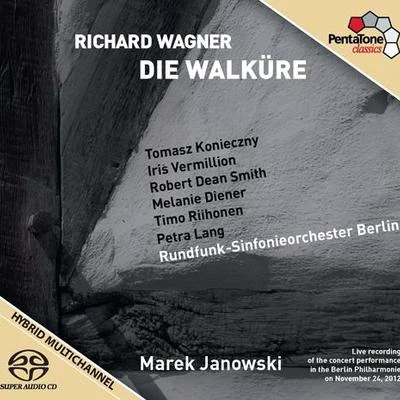 WAGNER, R.: Walküre (Die) [Opera] (Konieczny, Vermillion, R.D. Smith, Diener, Riihonen, Petra Lang, Berlin Radio Symphony, M. Janowski) 專輯 Catherine Collard/Marek Janowski