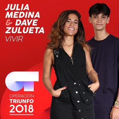 Vivir (Operación Triunfo 2018) 专辑 Julia Medina/Carlos Right