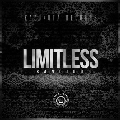 Limitless 專輯 Rancido