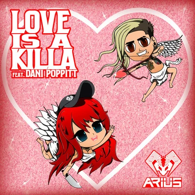 LOVE IS A KILLA (feat. Dani Poppitt) 專輯 Dani Poppitt