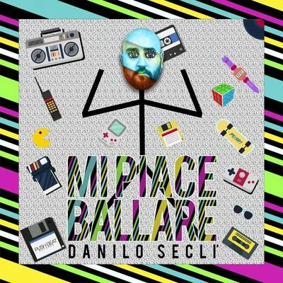 Mi piace ballare 專輯 Santoro/Danilo Seclì/Bovino