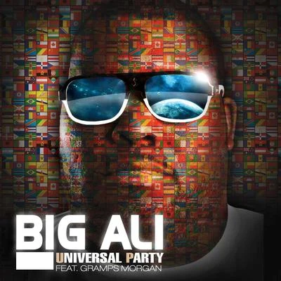 Universal party feat. Gramps Morgan 專輯 Big Ali