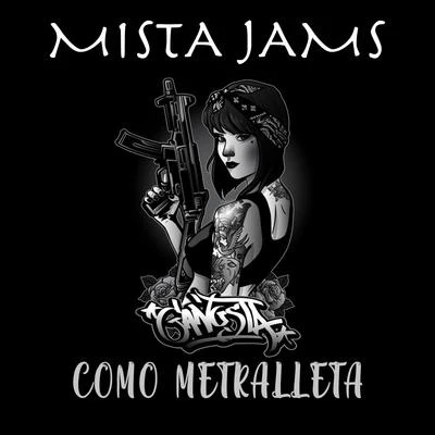 Como Metralleta 專輯 Mista Jams/Mr. Wilson