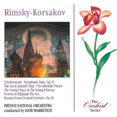 French National Orchestra Rimsky - Korsakov: ScheherazadeRussian Easter Festival Overture