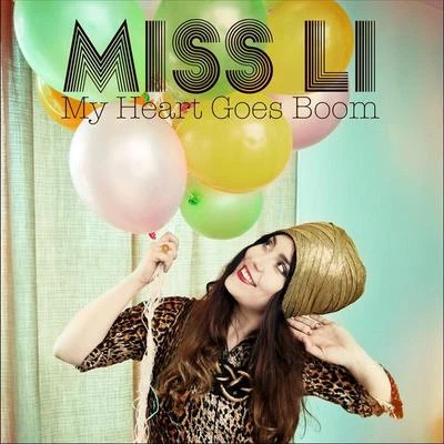 My Heart Goes Boom 專輯 Miss Li