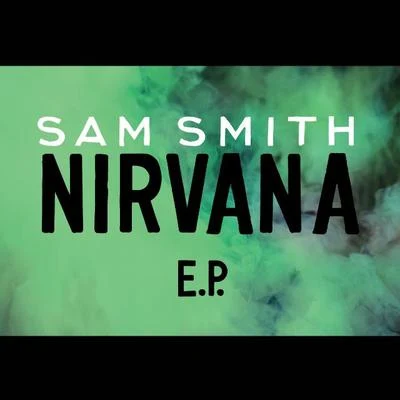 Nirvana EP 專輯 Sam Smith/Taylor Swift/Meghan Trainor/Shellback/8 Bit Universe