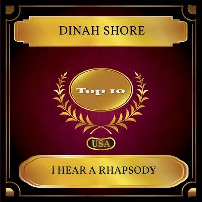 I Hear A Rhapsody (Billboard Hot 100 - No. 09) 专辑 Dinah Shore