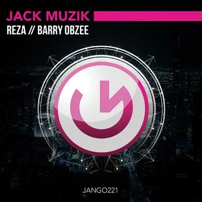 Jack Muzik 專輯 Reza/JJ Mullor