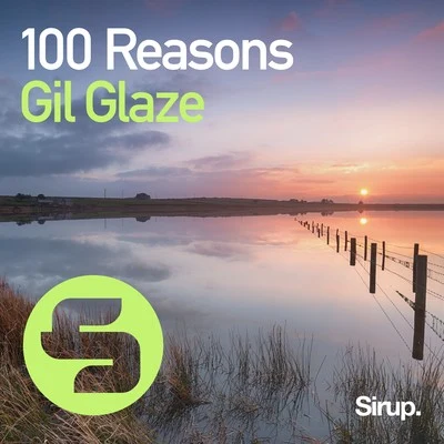 100 Reasons 专辑 Gil Glaze