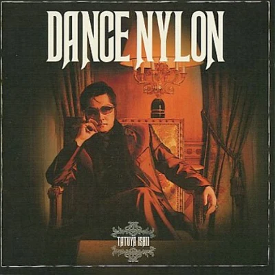 DANCE NYLON 專輯 石井竜也