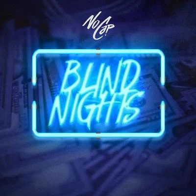 Blind Nights 專輯 MoneyMarr/Yung OG/NoCap