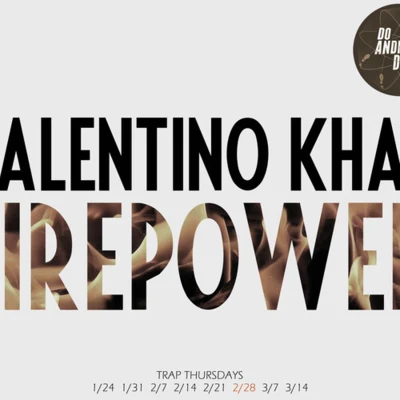 Firepower (Original Mix) 專輯 Valentino Khan