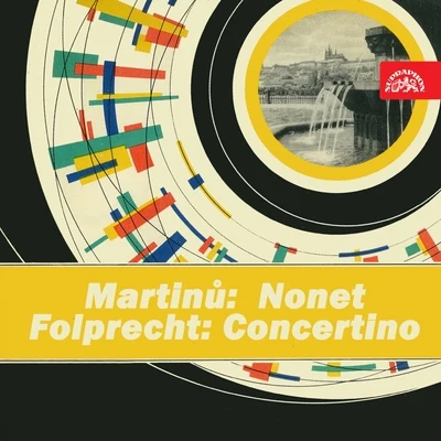 Martinů: Nonet - Folprecht: Concertino 專輯 Milan Klíčník/Jiri Hanousek/členové Studia autorů Brno/Milan Šlechta/Czech Nonet