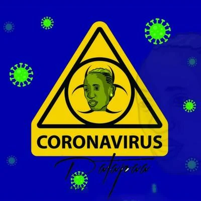 Coronavirus 專輯 Geo Wellington/Patapaa