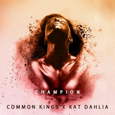 Champion 專輯 Common Kings