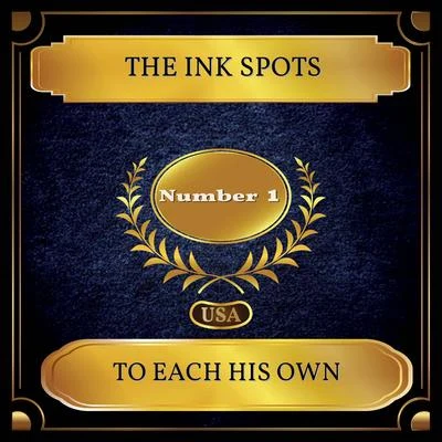 To Each His Own (Billboard Hot 100 - No. 01) 專輯 The Ink Spots