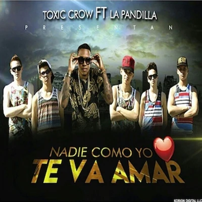 Nadie Como Yo Te Va Amar 專輯 El Coyote/Toxic Crow