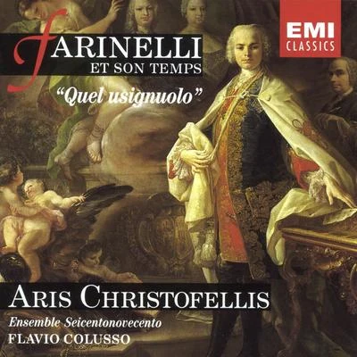 Quel Usignuolo: Farinelli Et Son Temps 專輯 Aris Christofellis