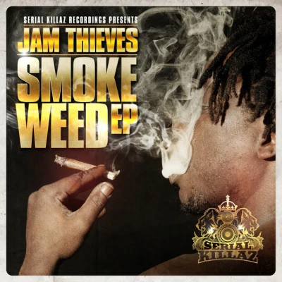 Smoke Weed EP 专辑 EJ Kitto/Jam Thieves/Bookey/Bennie