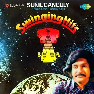 Swinging Hits 專輯 Dilipkumar Roy/Saikat Mukherjee/Sunil Ganguly