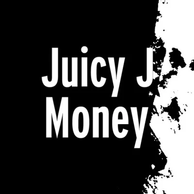 Money 專輯 Juicy J