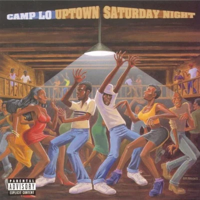 Uptown Saturday Night 专辑 Camp Lo