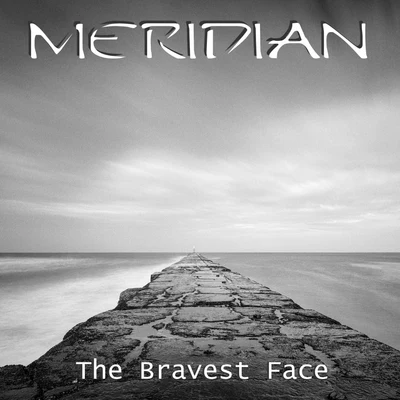 The Bravest Face 專輯 Meridian