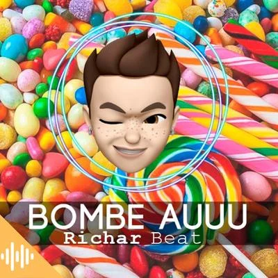 Bombe Auuu 专辑 Richar Beat/Victor Cardenas