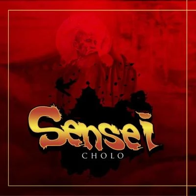 Sensei 专辑 JONO/Cholo/King Savy