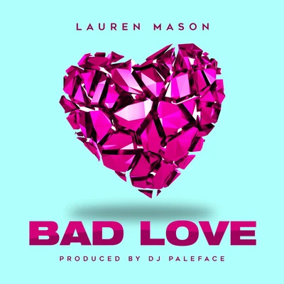 Bad Love 專輯 Lauren Mason