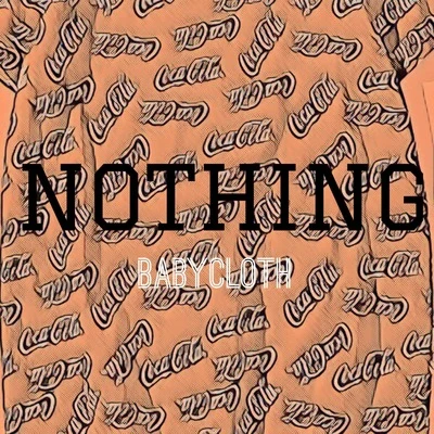 Nothing（hip-hop beat） 專輯 滿傑Babycloth