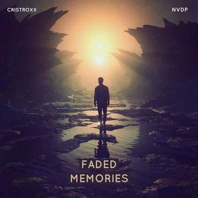 Faded Memories 专辑 Cristroxx