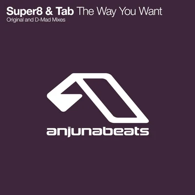 The Way You Want 專輯 Super8 & Tab