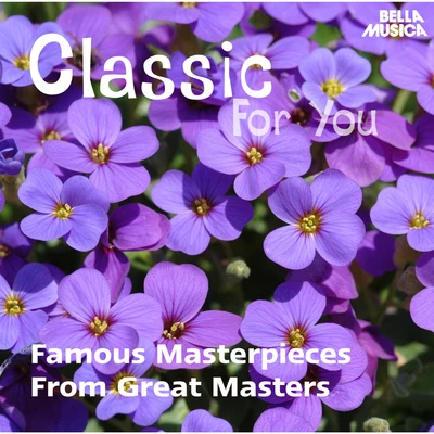 Classic for You: Famous Masterpieces from Great Masters 專輯 Sylvia Cápová