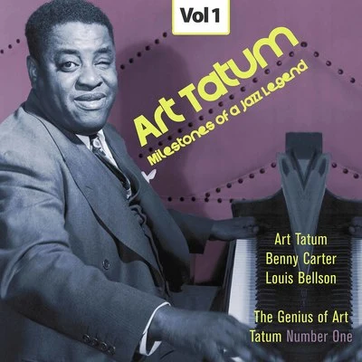 Milestones of a Jazz Legend - Art Tatum, Vol. 1 專輯 Art Tatum