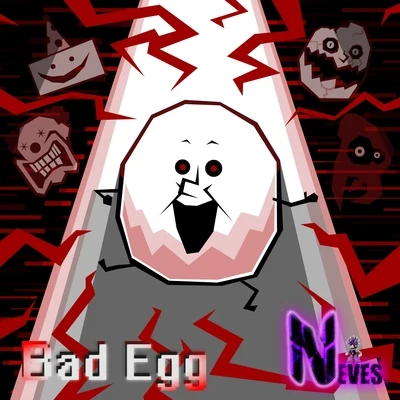 Bad Egg 專輯 Neves