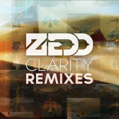 Clarity (Remixes) 專輯 Zedd