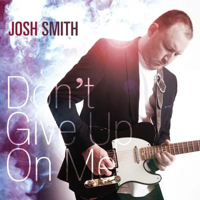 Dont Give Up 專輯 Disero/Josh Smith